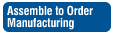 Assemble To Order Manufacturing
